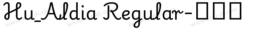 Hu_Aldia Regular字体转换